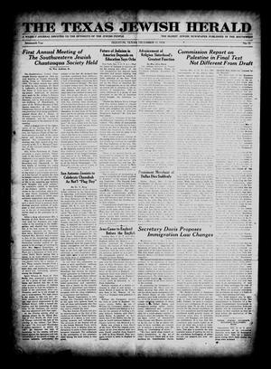Primary view of object titled 'The Texas Jewish Herald (Houston, Tex.), Vol. 17, No. 15, Ed. 1 Thursday, December 11, 1924'.