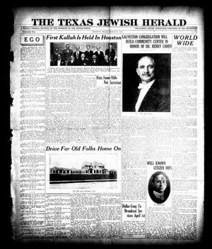 The Texas Jewish Herald (Houston, Tex.), Vol. 19, No. 30, Ed. 1 Thursday, March 31, 1927