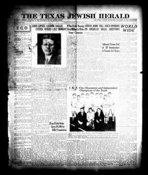 Primary view of object titled 'The Texas Jewish Herald (Houston, Tex.), Vol. 19, No. 52, Ed. 1 Thursday, April 7, 1927'.