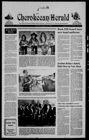 Cherokeean/Herald (Rusk, Tex.), Vol. 146, No. 8, Ed. 1 Thursday, March 24, 1994
