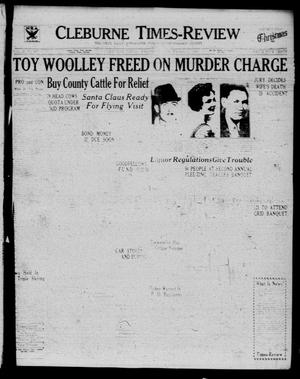 Cleburne Times-Review (Cleburne, Tex.), Vol. [28], No. [60], Ed. 1 Wednesday, December 13, 1933