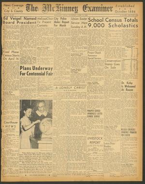 Primary view of object titled 'The McKinney Examiner (McKinney, Tex.), Vol. 74, No. 29, Ed. 1 Thursday, April 14, 1960'.
