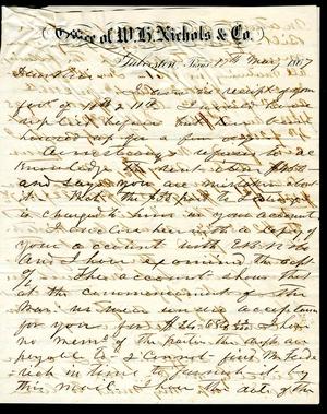 [Letter from E. B. Nichols to Mr. Rice - May 17, 1867]
