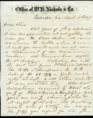 [Letter from E. B. Nichols to William M. Rice - April 10, 1867]