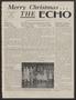 Newspaper: The Echo (Austin, Tex.), Vol. 10, No. 2, Ed. 1 Friday, December 19, 1…