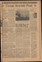 Thumbnail image of item number 1 in: 'Texas Jewish Post (Fort Worth, Tex.), Vol. 2, No. 4, Ed. 1 Friday, April 9, 1948'.
