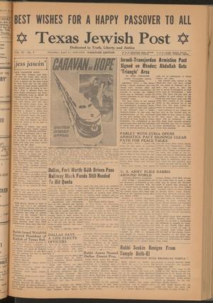 Primary view of object titled 'Texas Jewish Post (Fort Worth, Tex.), Vol. 3, No. 8, Ed. 1 Thursday, April 14, 1949'.
