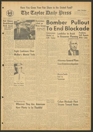 The Taylor Daily Press (Taylor, Tex.), Vol. 49, No. 277, Ed. 1 Wednesday, November 21, 1962
