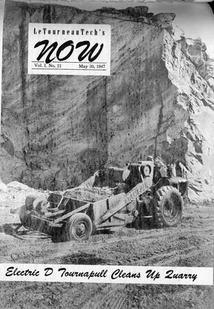 Primary view of object titled 'LeTourneau Tech's NOW, Volume 1, Number 21, May 30, 1947'.