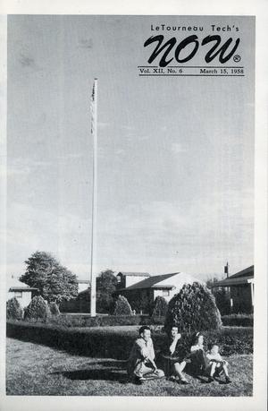 Primary view of object titled 'LeTourneau Tech's NOW, Volume 12, Number 6, March 15, 1958'.