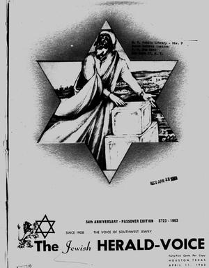 Primary view of object titled 'The Jewish Herald-Voice (Houston, Tex.), Vol. 58, No. 2, Ed. 1 Thursday, April 11, 1963'.