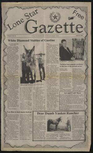 Lone Star Gazette (Dublin, Tex.), Vol. 1, No. 16, Ed. 1 Saturday, April 15, 2000