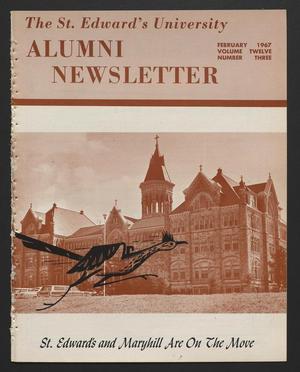 Primary view of object titled 'The St. Edward's University Alumni Newsletter (Austin, Tex.), Vol. 12, No. 3, Ed. 1 Wednesday, February 1, 1967'.