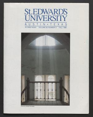 St. Edward's University Alumni News (Austin, Tex.), Vol. 29, No. 3, Ed. 1 Monday, September 1, 1986