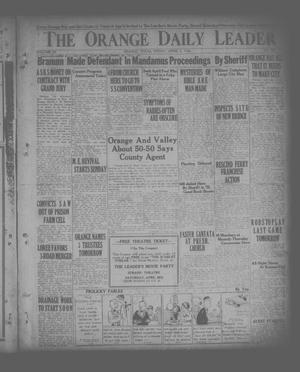 Primary view of object titled 'The Orange Daily Leader (Orange, Tex.), Vol. 11, No. 238, Ed. 1 Friday, April 2, 1926'.