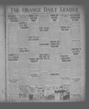 Primary view of object titled 'The Orange Daily Leader (Orange, Tex.), Vol. 11, No. 256, Ed. 1 Friday, April 23, 1926'.