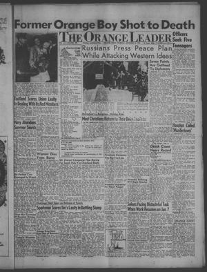 The Orange Leader (Orange, Tex.), Vol. 54, No. 300, Ed. 1 Thursday, December 26, 1957