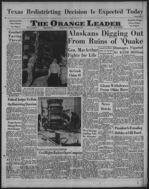The Orange Leader (Orange, Tex.), Vol. 61, No. 74, Ed. 1 Monday, March 30, 1964