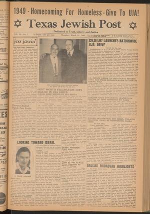 Primary view of object titled 'Texas Jewish Post (Fort Worth, Tex.), Vol. 3, No. 7, Ed. 1 Thursday, March 31, 1949'.