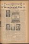 Thumbnail image of item number 1 in: 'Texas Jewish Post (Fort Worth, Tex.), Vol. 3, No. 20, Ed. 1 Friday, September 23, 1949'.