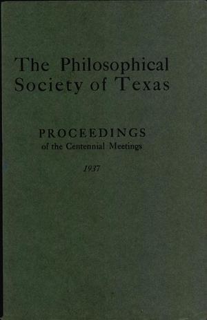 Primary view of object titled 'Philosophical Society of Texas, Proceedings of the Annual Meeting: 1937'.