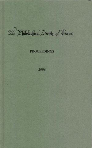 Primary view of object titled 'Philosophical Society of Texas, Proceedings of the Annual Meeting: 2006'.