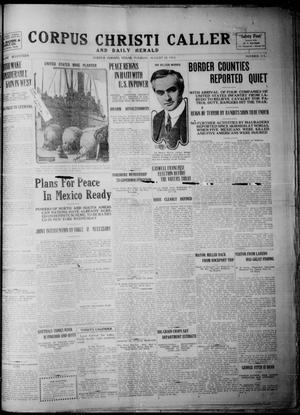 Corpus Christi Caller and Daily Herald (Corpus Christi, Tex.), Vol. SEVENTEEN, No. 213, Ed. 1, Tuesday, August 10, 1915