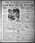 Thumbnail image of item number 1 in: 'The Austin Statesman (Austin, Tex.), Vol. 49, No. 318, Ed. 1 Saturday, April 16, 1921'.