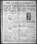 Newspaper: The Austin Statesman (Austin, Tex.), Vol. 50, No. 43, Ed. 1 Saturday,…