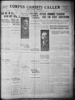 Corpus Christi Caller and Daily Herald (Corpus Christi, Tex.), Vol. SEVENTEEN, No. 306, Ed. 1, Friday, November 26, 1915