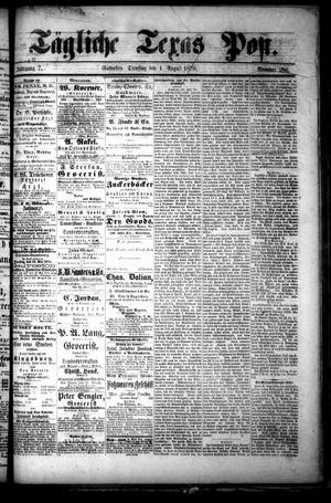 Tägliche Texas Post. (Galveston, Tex.), Vol. 7, No. 286, Ed. 1 Tuesday, August 1, 1876