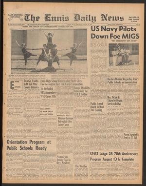 The Ennis Daily News (Ennis, Tex.), Vol. 75, No. 187, Ed. 1 Thursday, August 10, 1967