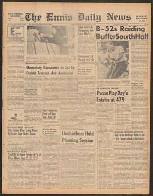 The Ennis Daily News (Ennis, Tex.), Vol. 75, No. 191, Ed. 1 Tuesday, August 15, 1967