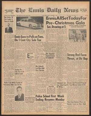 The Ennis Daily News (Ennis, Tex.), Vol. 75, No. 281, Ed. 1 Friday, December 1, 1967
