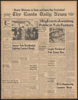 The Ennis Daily News (Ennis, Tex.), Vol. 75, No. 282, Ed. 1 Saturday, December 2, 1967