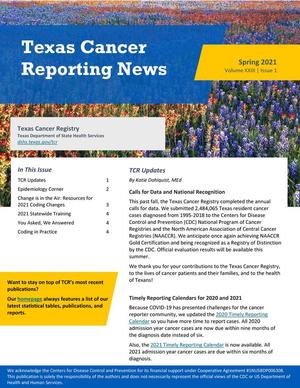 Primary view of object titled 'Texas Cancer Reporting News, Volume 23, Number 1, Spring 2021'.