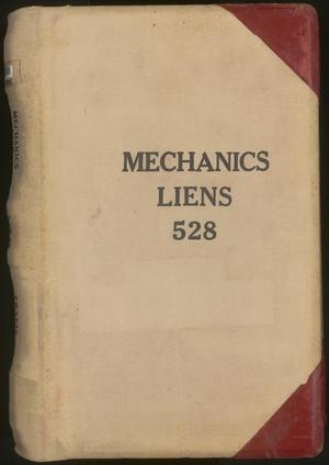 Travis County Deed Records: Deed Record 528 - Mechanics Liens