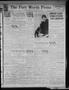 Thumbnail image of item number 1 in: 'The Fort Worth Press (Fort Worth, Tex.), Vol. 11, No. 162, Ed. 1 Wednesday, April 6, 1932'.