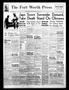 Thumbnail image of item number 1 in: 'The Fort Worth Press (Fort Worth, Tex.), Vol. 24, No. 215, Ed. 1 Tuesday, June 12, 1945'.