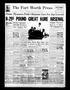 Thumbnail image of item number 1 in: 'The Fort Worth Press (Fort Worth, Tex.), Vol. 24, No. 224, Ed. 1 Friday, June 22, 1945'.