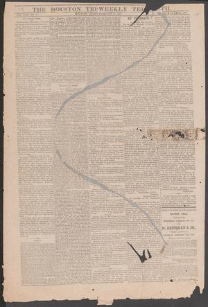 Primary view of object titled 'The Houston Tri-Weekly Telegraph. (Houston, Tex.), Vol. 30, No. 144, Ed. 1 Friday, February 24, 1865'.