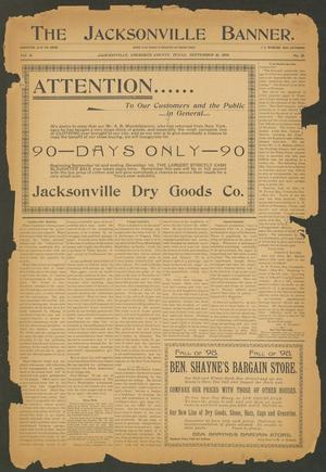 The Jacksonville Banner. (Jacksonville, Tex.), Vol. 11, No. 18, Ed. 1 Friday, September 16, 1898