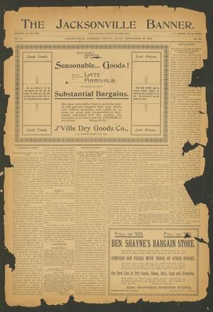 Primary view of object titled 'The Jacksonville Banner. (Jacksonville, Tex.), Vol. 11, No. 20, Ed. 1 Friday, September 30, 1898'.