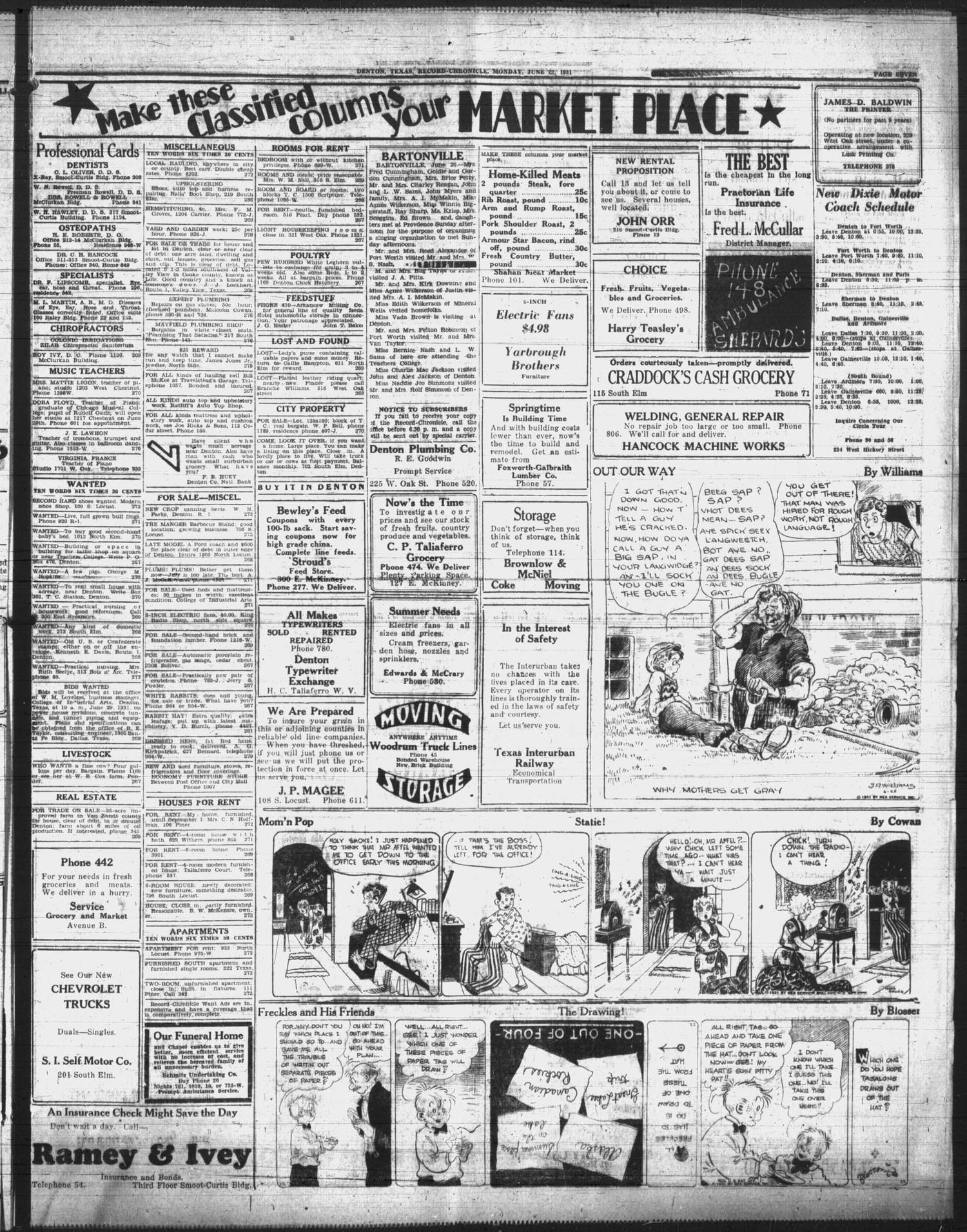 Denton Record-Chronicle (Denton, Tex.), Vol. 30, No. 267, Ed. 1 Monday, June 22, 1931
                                                
                                                    [Sequence #]: 7 of 8
                                                