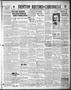 Thumbnail image of item number 1 in: 'Denton Record-Chronicle (Denton, Tex.), Vol. 33, No. 131, Ed. 1 Saturday, January 13, 1934'.