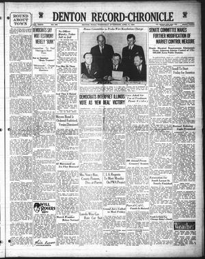 Denton Record-Chronicle (Denton, Tex.), Vol. 33, No. 206, Ed. 1 Wednesday, April 11, 1934