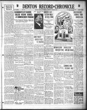 Denton Record-Chronicle (Denton, Tex.), Vol. 33, No. 248, Ed. 1 Wednesday, May 30, 1934