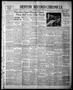 Newspaper: Denton Record-Chronicle (Denton, Tex.), Vol. 37, No. 299, Ed. 1 Frida…