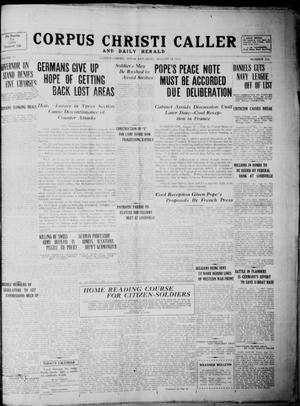 Corpus Christi Caller and Daily Herald (Corpus Christi, Tex.), Vol. 19, No. 216, Ed. 1, Saturday, August 18, 1917