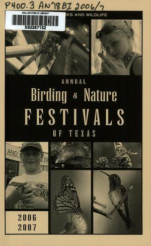 Annual Birding & Nature Festivals of Texas: 2006-2007